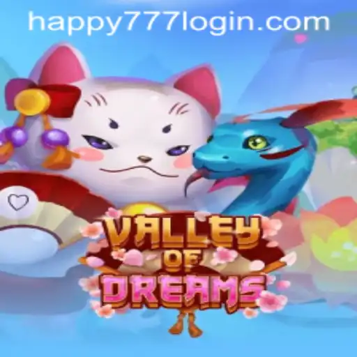 Valley of Dreams: Journey into the World of Happy777
